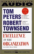 Excellence In The Organization by Tom Peters