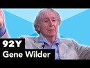 Gene Wilder on Willy Wonka Remake, Young Frankenstein, Mel Brooks, And More by Gene Wilder