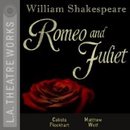Romeo and Juliet by William Shakespeare