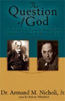 The Question of God by Armand Nicholi, Jr.