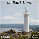 Le Petit Nord by Anne MacLanahan Grenfell