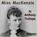 Miss Mackenzie by Anthony Trollope