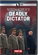North Korea's Deadly Dictator