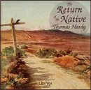 The Return of the Native by Thomas Hardy