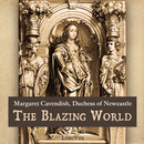 The Blazing World by Margaret Cavendish