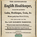 The Experienced English Housekeeper by Elizabeth Raffald