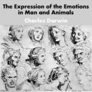 The Expression of the Emotions in Man and Animals by Charles Darwin