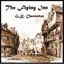 The Flying Inn by G.K. Chesterton