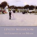 The Glimpses of the Moon by Edith Wharton