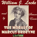 The Morals of Marcus Ordeyne by William Locke