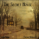 The Secret House by Edgar Wallace