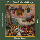 The Smalcald Articles by Martin Luther
