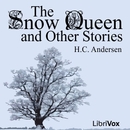 The Snow Queen and Other Stories by Hans Christian Andersen