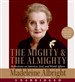 The Mighty & the Almighty