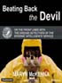 Beating Back the Devil