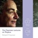 The Feynman Lectures on Physics: Volumes 7 and 8
