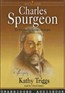Charles Spurgeon: Boy Preacher to Christian Theologian