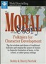 The Moral of the Story: Folktales for Character Development