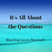 It's All About the Questions Podcast