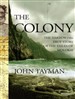 The Colony: The Harrowing True Story of the Exiles of Molokai