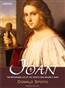 Joan: The Mysterious Life of the Heretic Who Became a Saint
