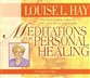 Meditations for Personal Healing