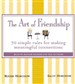 The Art of Friendship
