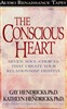 The Conscious Heart