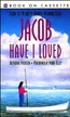Jacob Have I Loved