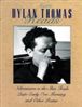 More Dylan Thomas Reads
