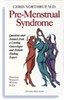 Pre-Menstrual Syndrome
