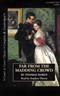 Far from the Madding Crowd