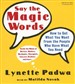 Say the Magic Words