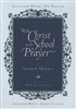 With Christ in the School of Prayer