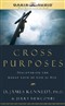 Cross Purposes