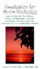 Visualization for Stress Reduction