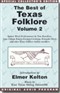 The Best of Texas Foklore: Volume 2