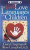 The Five Love Languages of Children