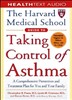 The Harvard Medical School Guide to Taking Control of Asthma