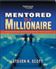 Mentored by a Millionaire