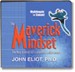 The Maverick Mindset