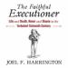 The Faithful Executioner