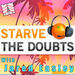 Starve the Doubts Podcast