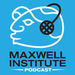 Maxwell Institute Podcast