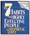 The 7 Habits of Highly Effective People