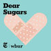 Dear Sugars Podcast