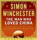 The Man Who Loved China