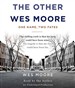 The Other Wes Moore: One Name, Two Fates