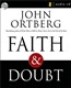Faith & Doubt