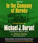In the Company of Heroes